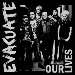 Evacuate : Our Lives